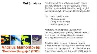 Watch Andrius Mamontovas Meile Laisva video