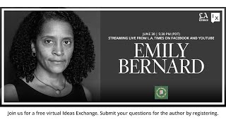 Los Angeles Times Ideas Exchange presents author Emily Bernard