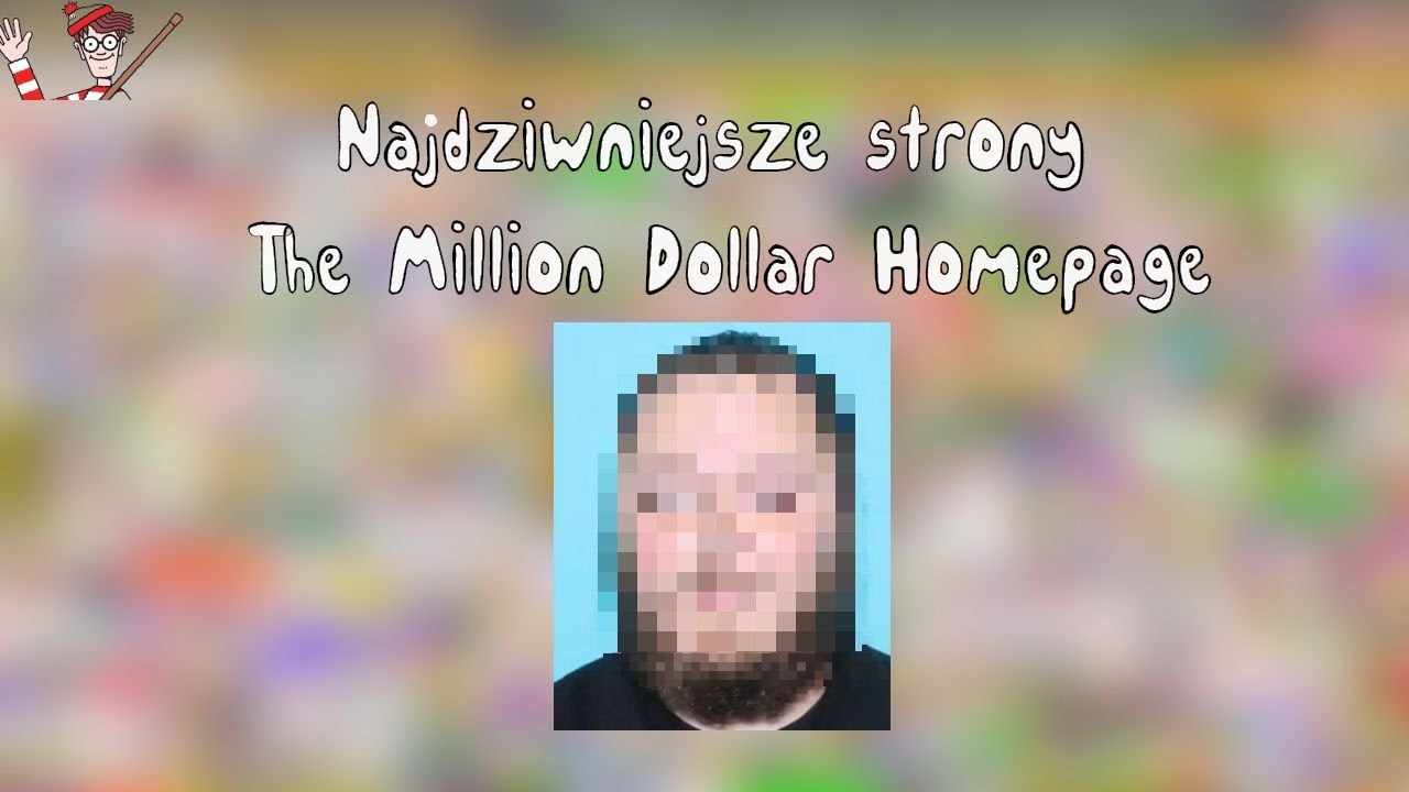Najdziwniejsze strony na The Million Dollar Homepage