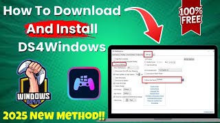 How to Download and Install DS4Windows In 2025