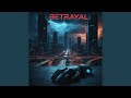 BETRAYAL