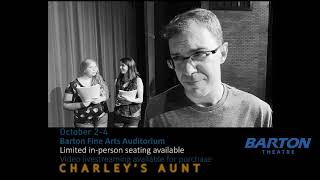 Barton Theatre presents: Charley's Aunt by Brandon Thomas!