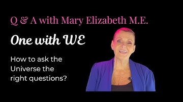 How to ask the Universe the right questions? | Q&A with Mary Elizabeth M.E.