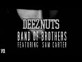Deez nuts  band of brothers feat sam carter official music