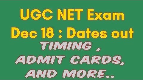 NTA NET  Dec 2018 : Exam Dates Declared