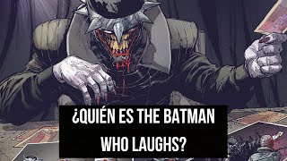 Quién es The Batman Who Laughs? | El Batman Que Ríe Historia de Origen -  YouTube