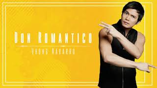 Vhong Navarro - Don Romantico (Audio)🎵| Don Romantiko