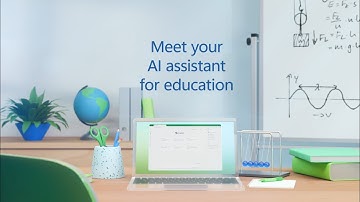 Meet your AI assistant for education: Microsoft 365 Copilot Chat