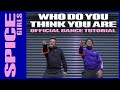 Spice Girls Who Do You Think You Are Official Dance Tutorial Spice Girls Who Do You Think You Are Official Dance Tutorial