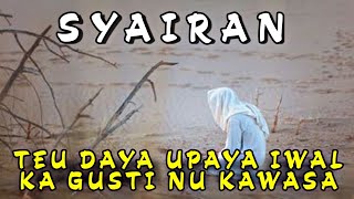 SYAIRAN SUNDA - TEU DAYA UPAYA
