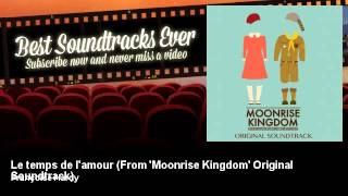 Françoise Hardy - Le temps de l'amour - From 'Moonrise Kingdom' Original Soundtrack chords