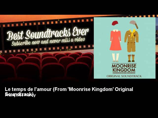 Le temps de l amour. Françoise Hardy Moonrise Kingdom (Original Soundtrack). Текст песни le Temps de l'amour.
