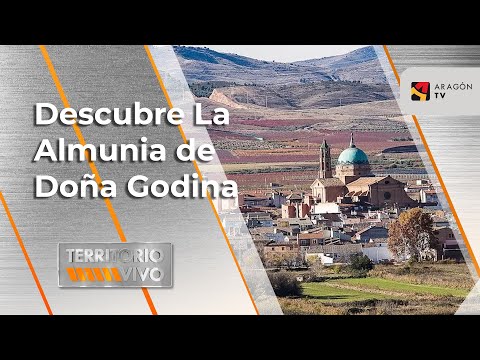 Descubre La Almunia de Doña Godina | Territorio Vivo ATV 399