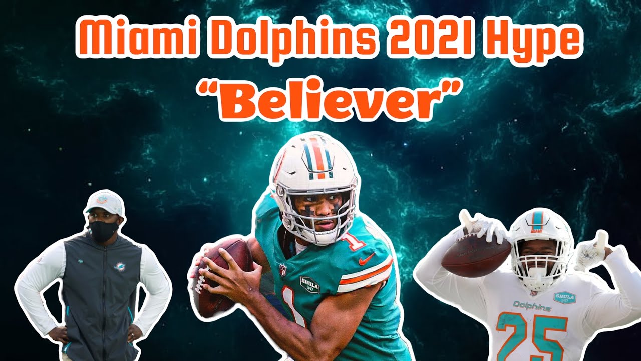 Miami Dolphins 2021 Hype Trailer "Believer' | Dolphin Drill Down
