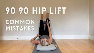 Perfecting the 90 90 Hip lift with Hip shift // Postural Restoration Institute