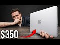 I bought a 350$ Macbook instead of M1…