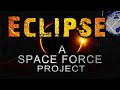 2024 Eclipse: A Space Force project