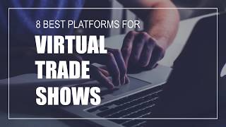 8 Best Platforms for Virtual Trade Shows screenshot 2