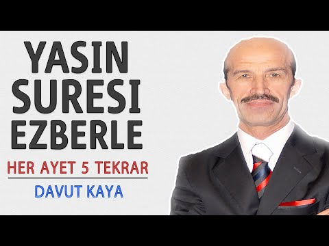 Yasin suresi ezberle her ayet 5 tekrar (Davut Kaya)