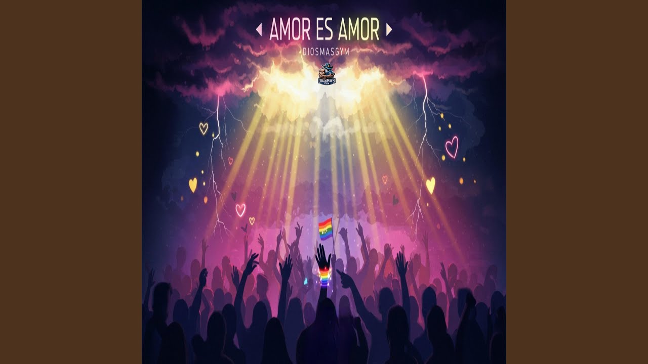 Amor es Amor - Diosmasgym