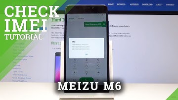 How to Check IMEI in MEIZU M6 - IMEI & Serial Number Status