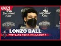 Pelicans-Rockets Postgame: Lonzo Ball 4-4-21