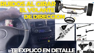 RUIDOS AL GIRAR EL VOLANTE DE DIRECCION