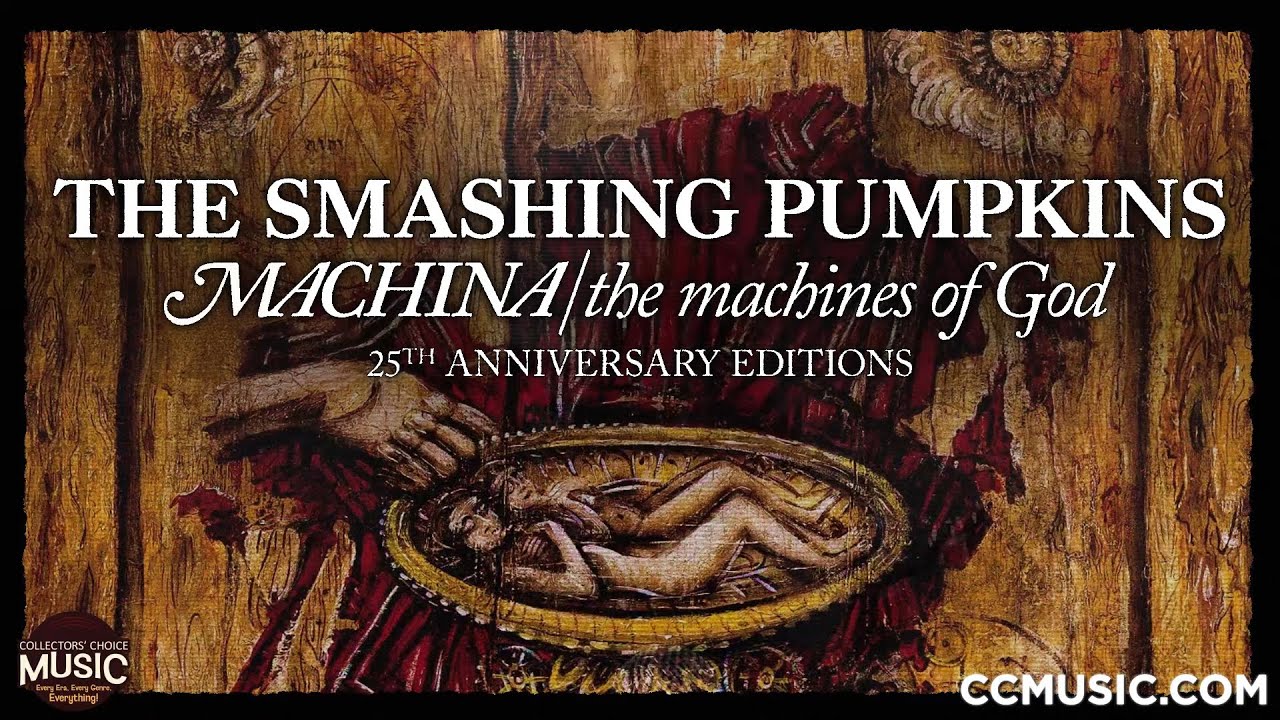 Smashing Pumpkins - MACHINA 25th Anniversary Edition! - YouTube