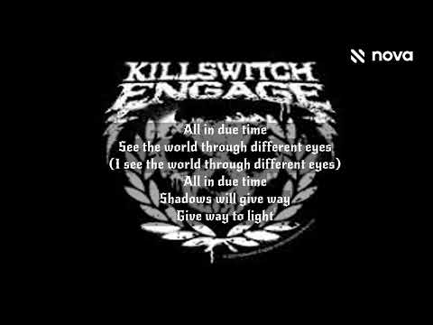 Killswitch Engage: In Due Time lyrics