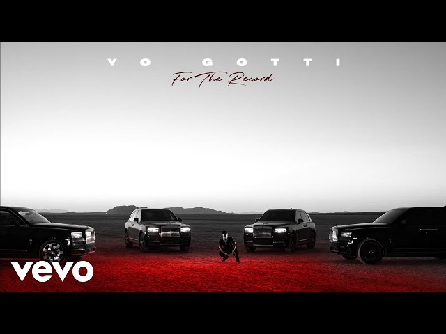 Yo Gotti - For The Record