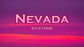 Vicetone - Nevada (Lyrics) feat. Cozi Zuehlsdorff