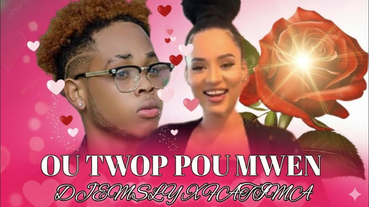 Twop OU TWOP POU MWEN_ _HAÏTIAN NOUVEAUTÉS 2026[DJEMSLY X FATIMA_LYRICS ...
