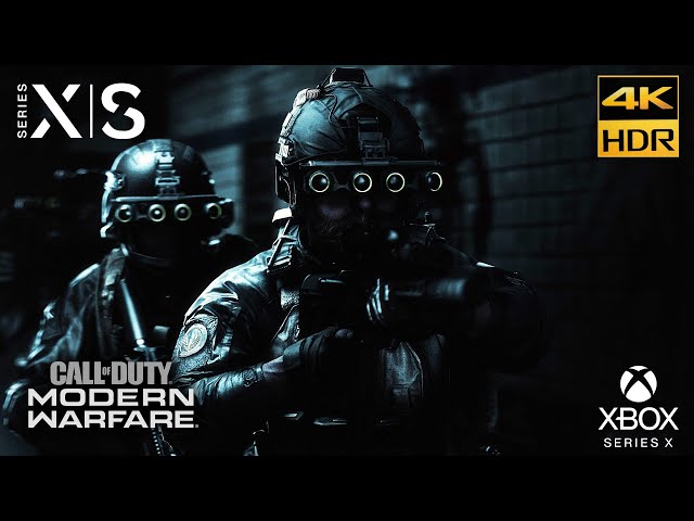 Call of Duty: Modern Warfare [Xbox Series X 4K HDR 60FPS] Going Dark Realism Gameplay class=