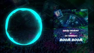 [Hardstyle] Timmy Trumpet x Da Tweekaz - Boom Boom