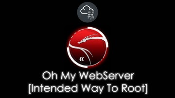 TryHackMe | Oh My WebServer Intended Way To Root [Voice | Explained]