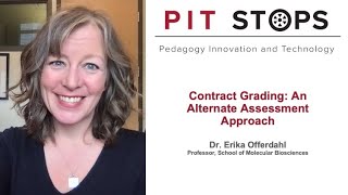PIT Stop:  Contract Grading as an Alternative Assessment Approach