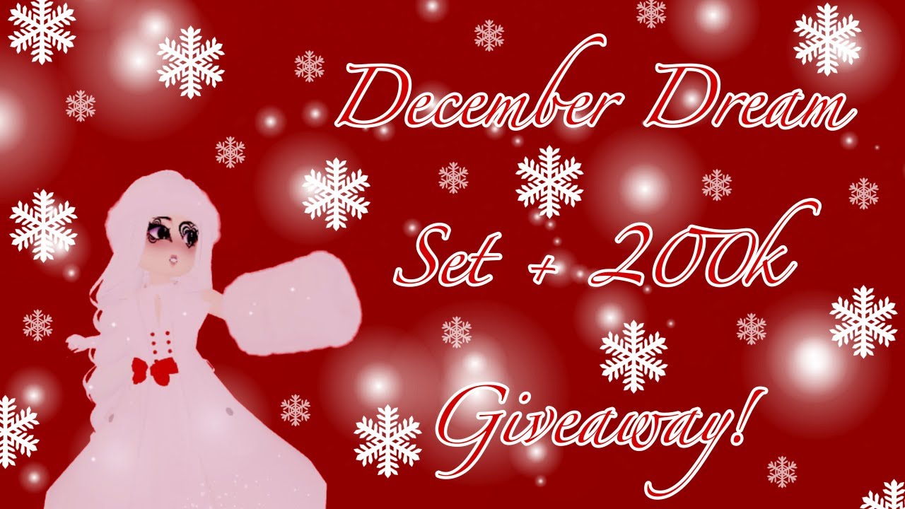 DECEMBER DREAM SET + 200K GIVEAWAY! YouTube