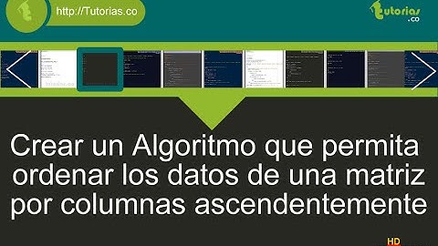 arreglos – pseudocodigo (ordenar matriz por columnas ascendentemente)