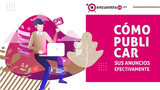 Como Publicar Anuncios Efectivamente y Vender mas con ENCUENTRA24