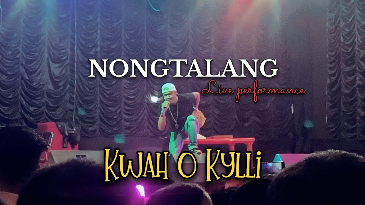 Kwah O kylli | LIVE performance • Nongtalang