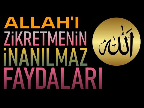 Allah'ı Zikretmenin İnanılmaz Faydaları! Zikrin Kabulunün Belirtileri..(Mutlaka İzleyin)