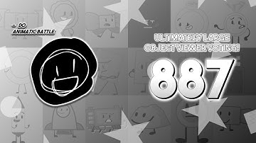 Ultimately Large Object Viewer Voting [Part 887]