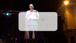 Si nos Dejan (Shaila Durcal y Luis Miguel) de Grupo Unión 2018