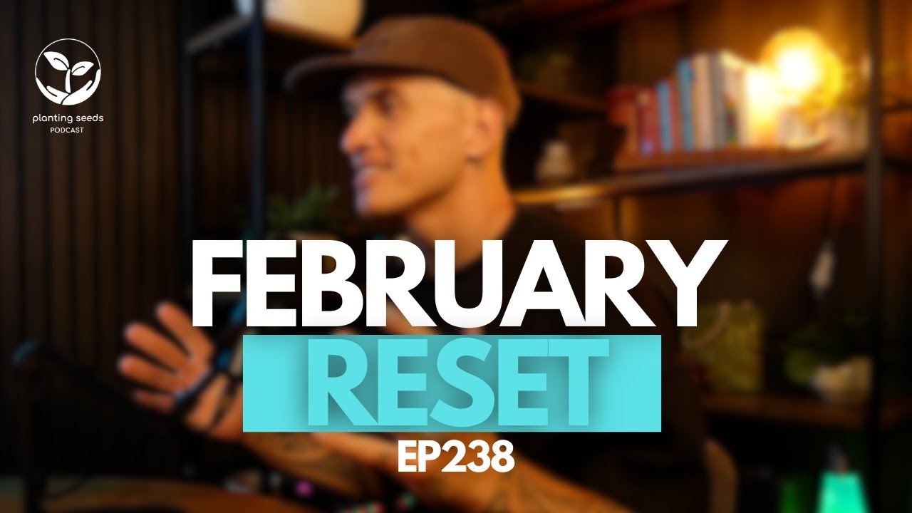 EP238 — February Reset | A Grow With Me Check-In on Health, Whānau, Mahi & Money