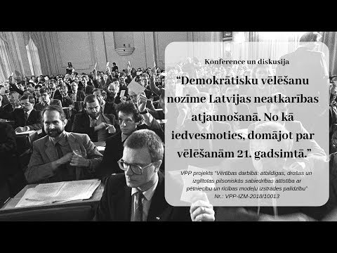 Demokrātisku vēlēšanu nozīme Latvijas neatkarības atjaunošanā.