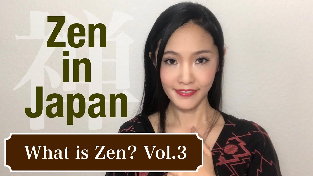 【What is Zen?③】Zen in Japan YouTube