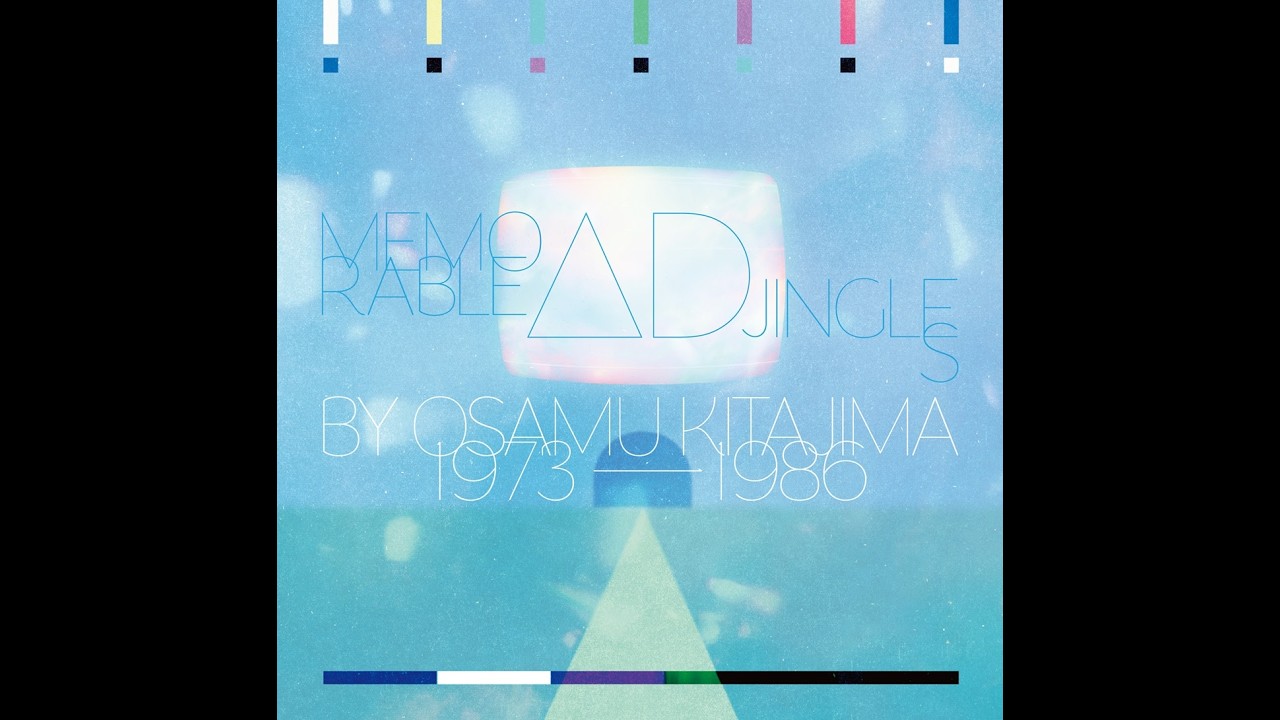 【新品】喜多嶋修 / The Early Yeas 1972-1981 ボックス 喜多嶋修 『Memorable Ad Jingles by Osamu Kitajima 1973-1986