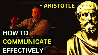 Aristotle - 5 Ways To Communicate Effectively (Aristotelianism)