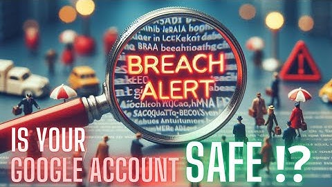 Dark Web Threat : Monitor & Secure Your Google Account