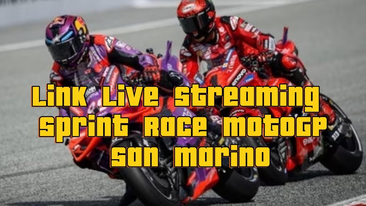 Link Live Streaming Sprint Race MotoGP San Marino - YouTube
